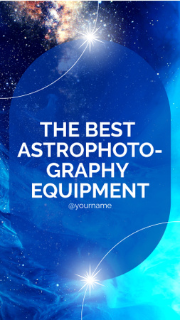 The Best Astrophotography Equipment Instagram Story Design Template