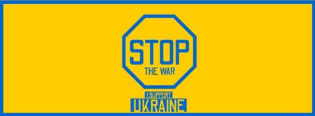 Stop War and Support Ukraine on Yellow Facebook cover Design Template