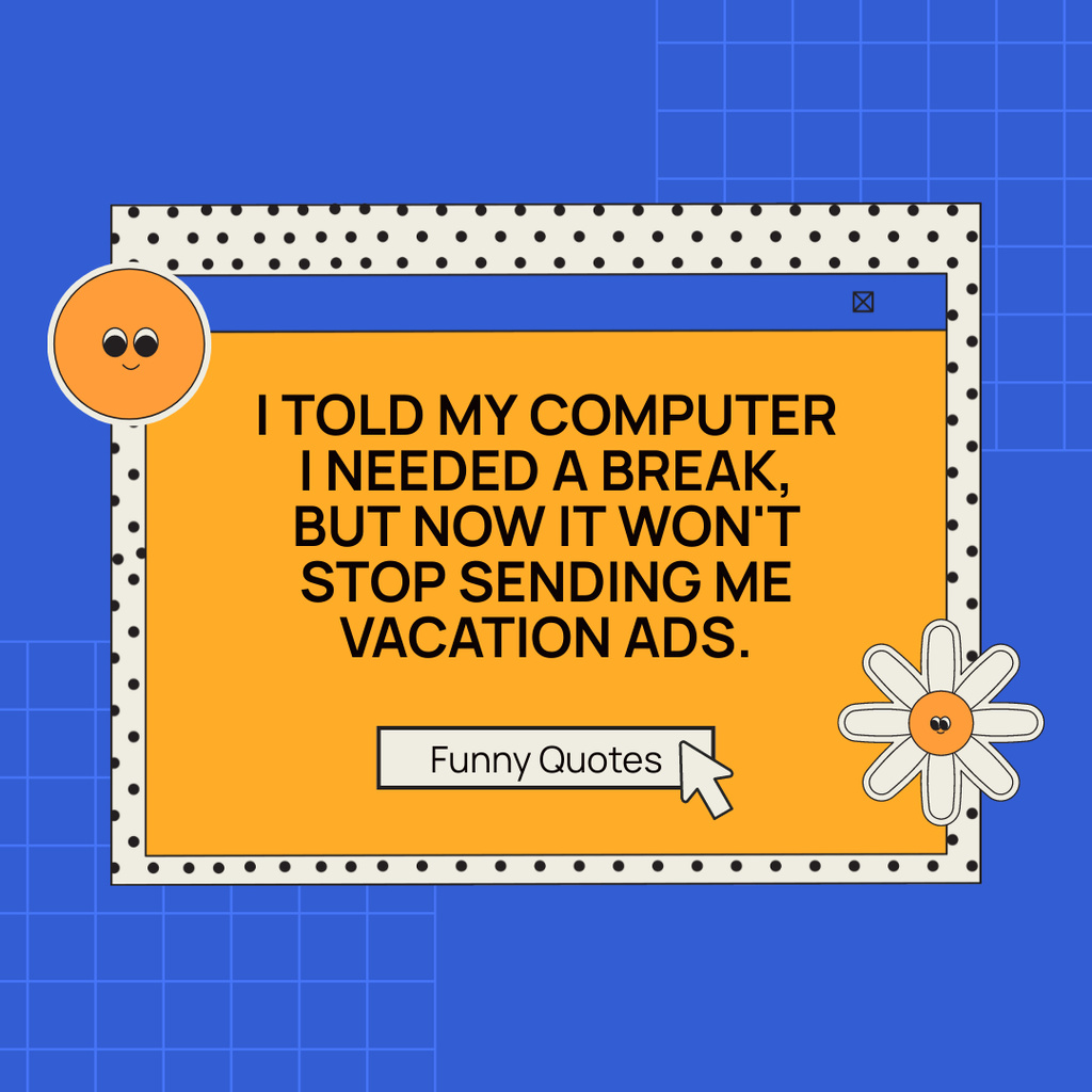 Witty Quote About Break And Vacation Instagram – шаблон для дизайна