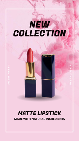 Platilla de diseño New Collection of Matte Lipsticks Instagram Story