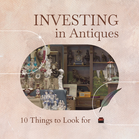 Designvorlage Wichtige Tipps zur Investition in Antiquitäten für Animated Post