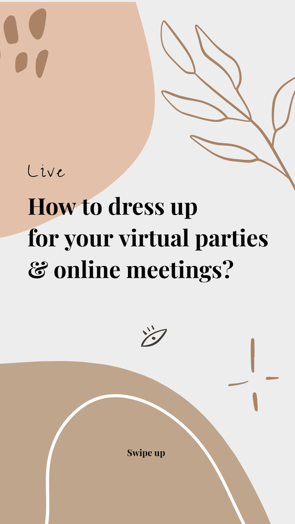 Live Stream Topic about dressing for virtual parties Instagram Story Design Template