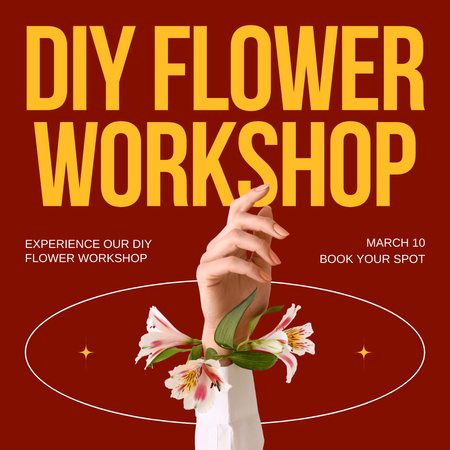 Modèle de visuel Services d'atelier de fleurs pour les fleuristes débutants - Instagram AD