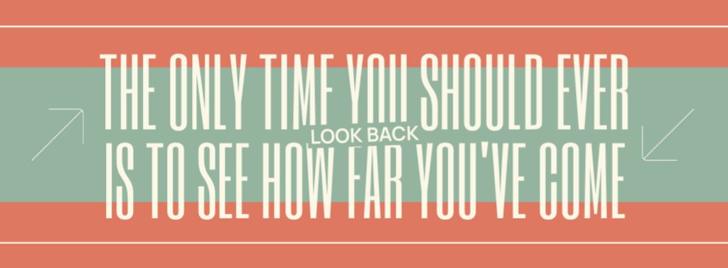 Modèle de visuel Motivational Quote About Looking Back On Life Achievements - Facebook cover
