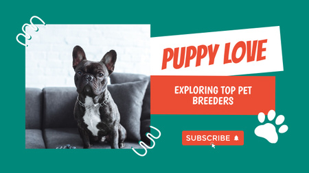 Vlog for Pet Lovers with Cute French Bulldog Youtube Thumbnail Design Template