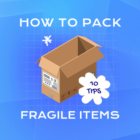 Helpful Set Of Tips In Packing Fragile Items Animated Post Design Template