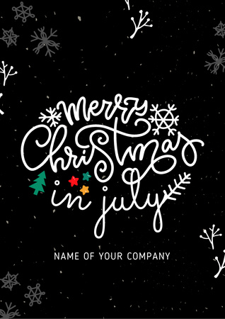 Designvorlage Elegant Christmas in July Congrats In Black With Snowflakes für Flyer A4