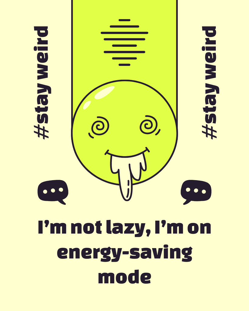 Phrase about Laziness with Funny Face Instagram Post Vertical Design Template