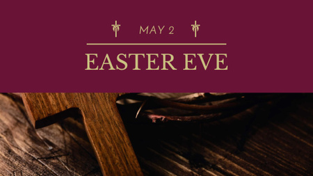 Easter Eve Announcement with Wooden Cross FB event cover Design Template