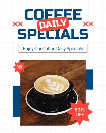 Daily Specials Of Coffee Beverages At Half Price Instagram Post Vertical Design Template
