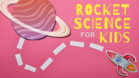 Designvorlage Rocket Science For Kids für Youtube Thumbnail