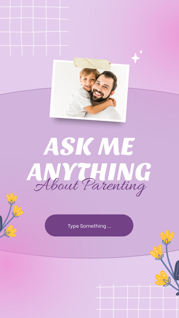 Ask Me Anything About Parenting Instagram Story Design Template