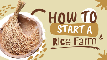 Plantilla de diseño de Consejos para iniciar una granja de arroz Youtube Thumbnail 