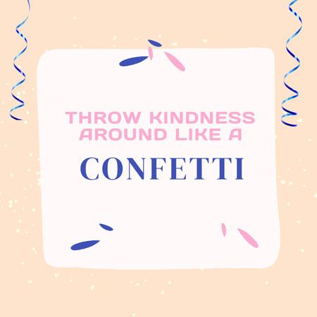 Motivational Phrase about Kindness Instagram Modelo de Design