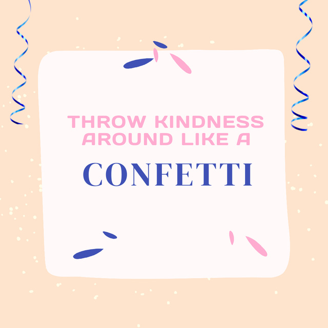 Ontwerpsjabloon van Instagram van Motivational Phrase about Kindness