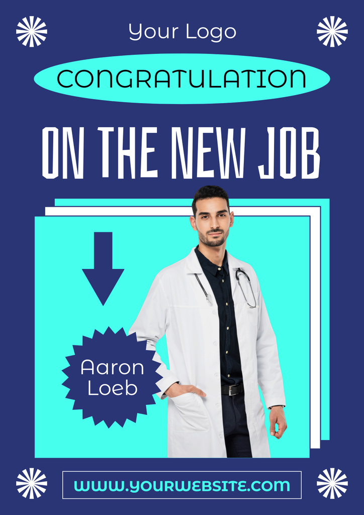 Ontwerpsjabloon van Poster van Greetings for New Job to a Doctor