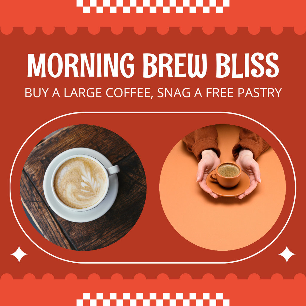 Ontwerpsjabloon van Instagram AD van Morning Robust Coffee And Promo For Free Pastry