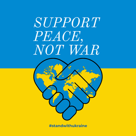 Support Peace Not War Phrase with Illustration of Heart Instagram Design Template