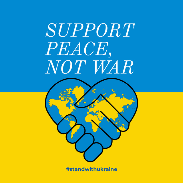 Support Peace Not War Phrase with Illustration of Heart Instagram tervezősablon