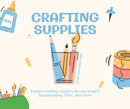 Explore Crafting Supplies For Any Project Facebook Design Template