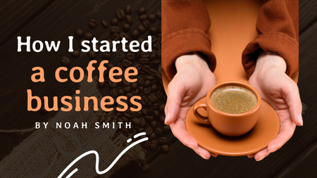 How to Start a Coffee Shop Business Youtube Thumbnail Design Template