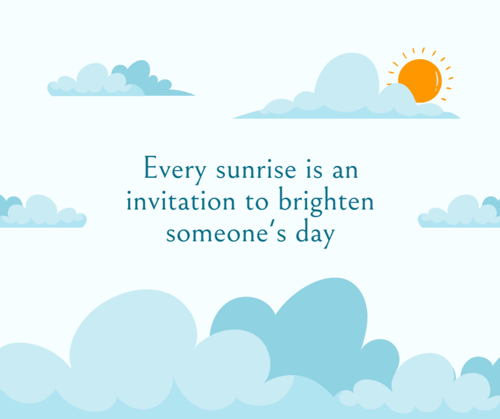 Ontwerpsjabloon van Facebook van Quote about Sunrise with Illustration of Sun in Clouds