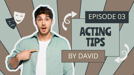 Acting Tips from Young Actor Youtube Thumbnail Design Template