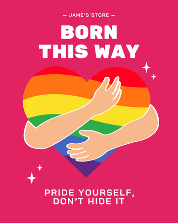 Inspirational Phrase about Pride Poster 16x20in Design Template