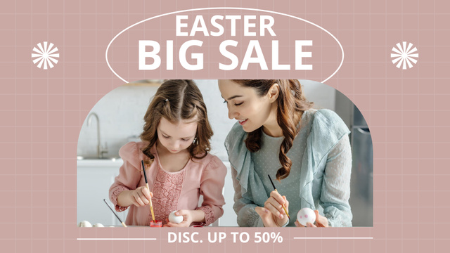 Easter Sale Ad with Little Girl and Mom Painting Eggs FB event cover Design Template