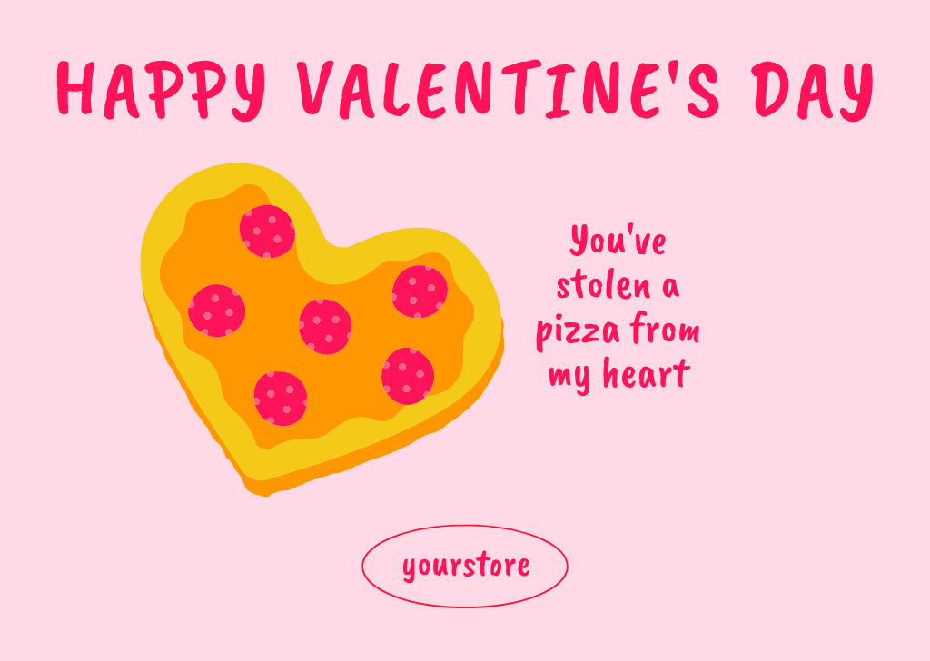 Happy Valentine's Day with Slice of Pizza in Pink Card Design Template