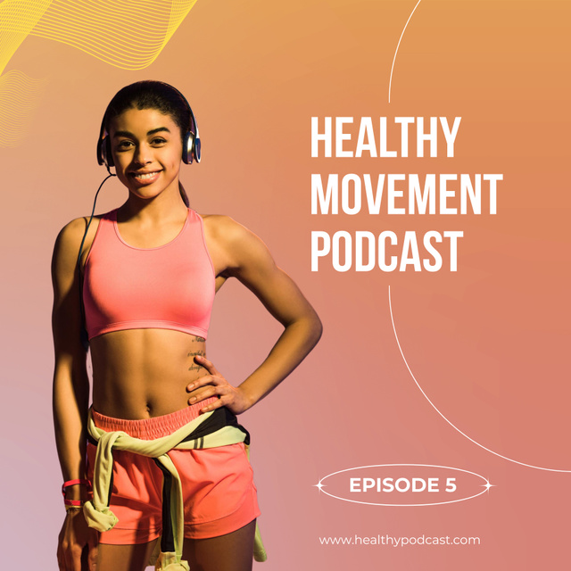 Healthy Movement Podcast Cover with Sportive Girl Podcast Coverデザインテンプレート