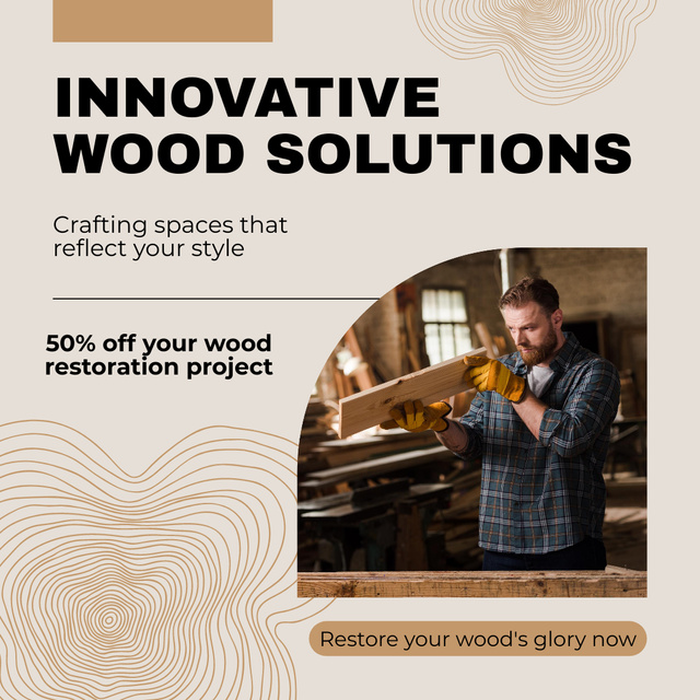 Ontwerpsjabloon van Instagram van Ad of Innovative Wood Solutions with Carpenter