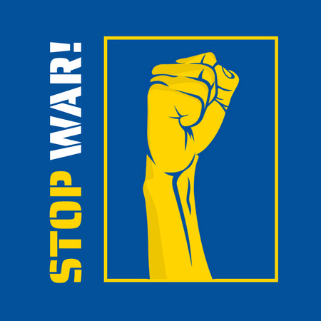 Plantilla de diseño de Llamado a detener la guerra en Ucrania con Yellow Fist Instagram 