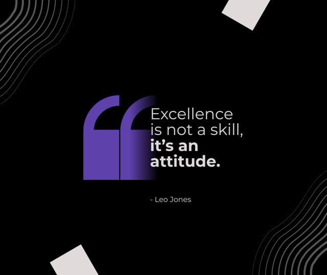 Plantilla de diseño de Quote about Excellence is not a Skill Facebook 