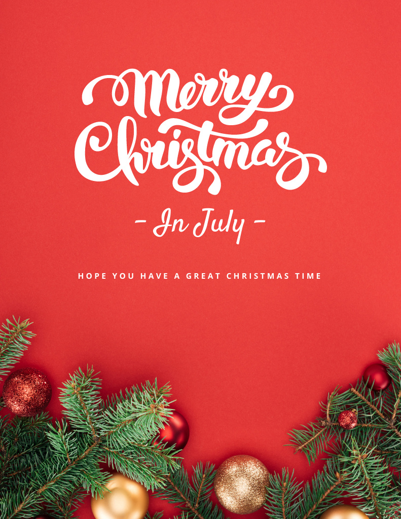 Ontwerpsjabloon van Flyer 8.5x11in van Christmas In July Greeting With Baubles And Twigs In Red