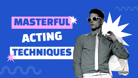 Plantilla de diseño de Talleres Técnicas de actuación de un actor talentoso. Youtube Thumbnail 