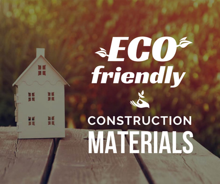 Eco friendly Building materials ad with House Model Facebook Design Template