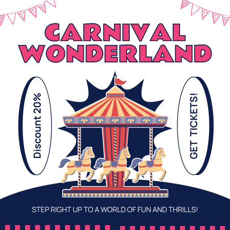 Carnival Wonderland Offer Fun Of Attractions Instagram Design Template