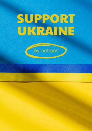 Platilla de diseño Awareness about War in Ukraine With Ukrainian Flag For Support Poster
