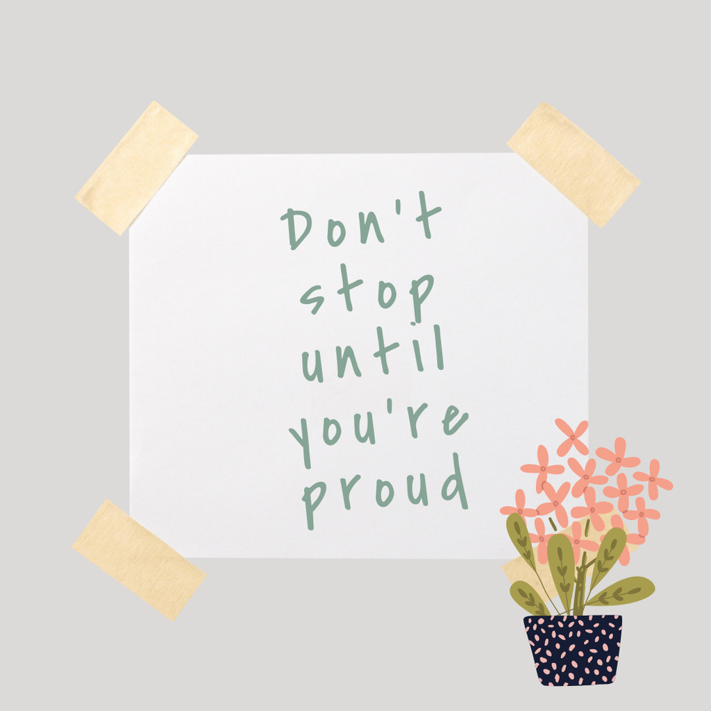 Inspirational Phrase with Flower Pot Instagram Πρότυπο σχεδίασης