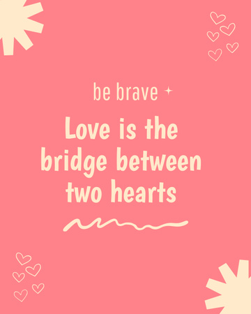 Quote about How Love is a Bridge between Two Hearts Instagram Post Vertical Design Template