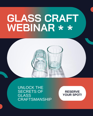Platilla de diseño Glassware Craft Webinar With Tips And Tricks Instagram Post Vertical