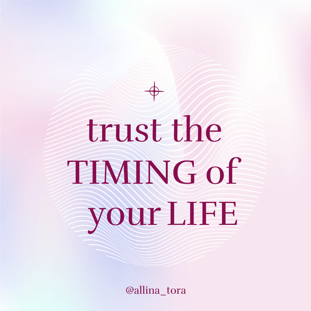 Inspirational Phrase to Trust Timing Instagram Šablona návrhu