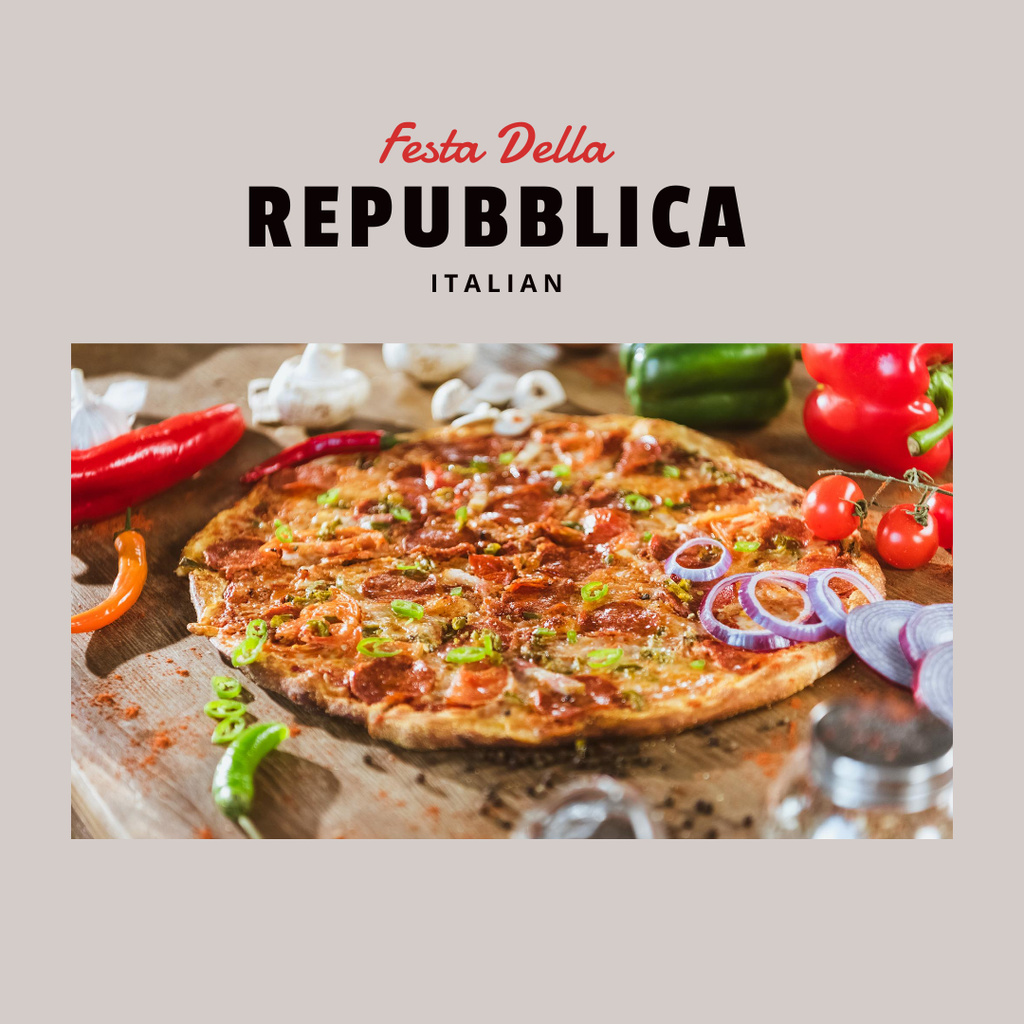 Designvorlage Delicious Pizza on Italian Independence Day für Instagram
