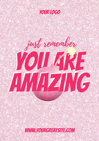 Designvorlage Inspirational Phrase with Pink Shiny Pattern für Poster