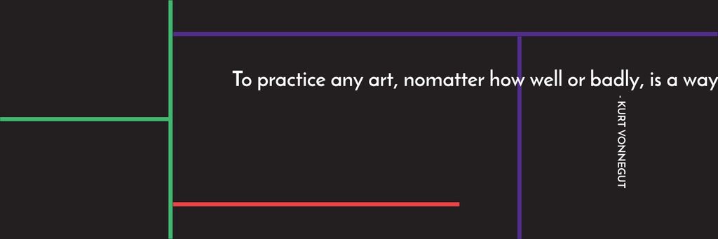Citation about practice to any art Twitter Design Template