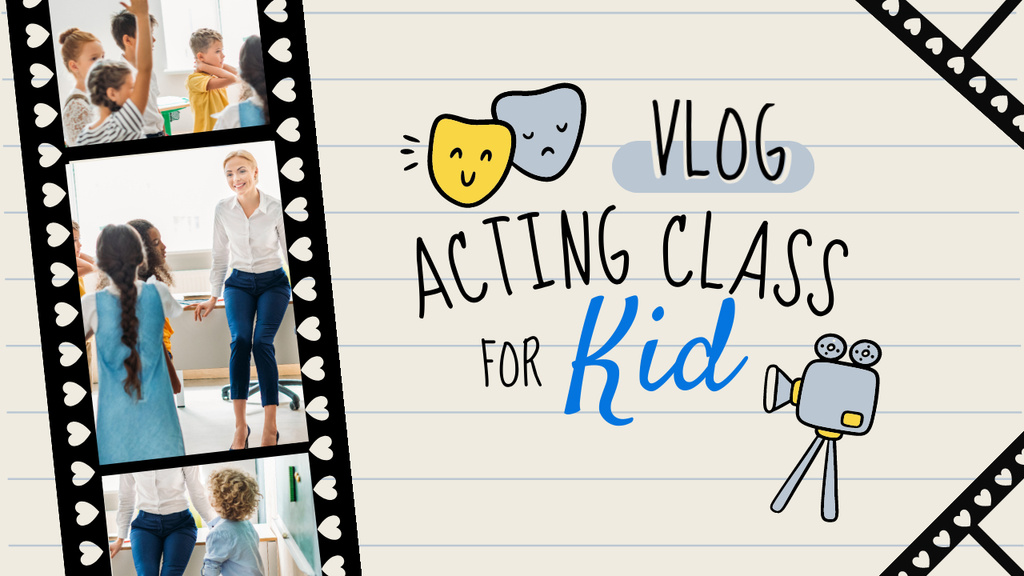 Designvorlage Vlog of Acting Classes for Kids für Youtube Thumbnail