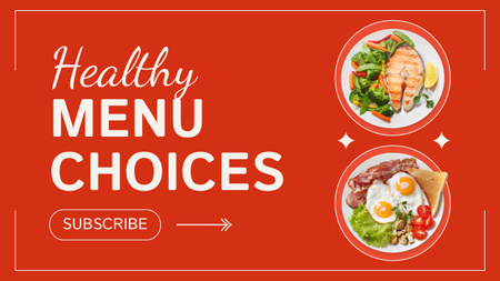 Healthy Menu Choices Ad with Tasty Dishes Youtube Thumbnail Design Template
