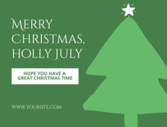 Christmas In July Greeting With Festive Tree In Green