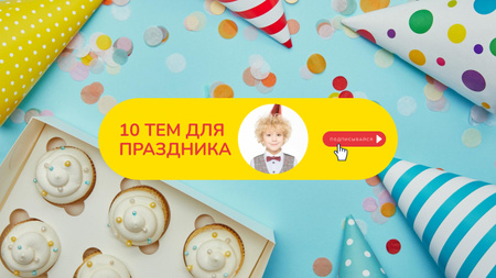 Kids Birthday Planning with Cupcakes and Confetti Youtube – шаблон для дизайна